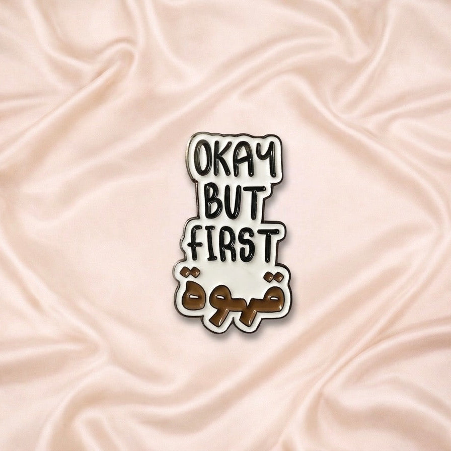 ‘Okay but first قهوة’ Qahwa Coffee Sticker
